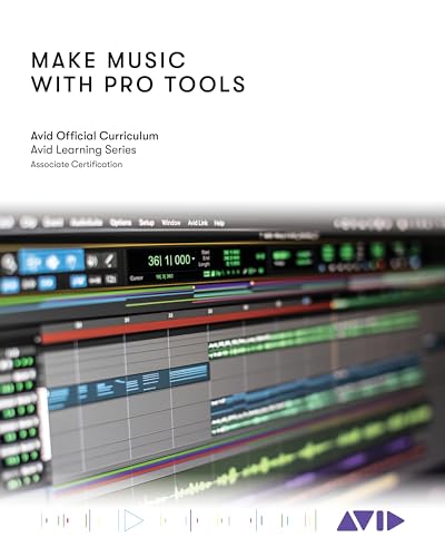 Make Music with Pro Tools: Official Avid Curriculum von Rowman & Littlefield Publishers